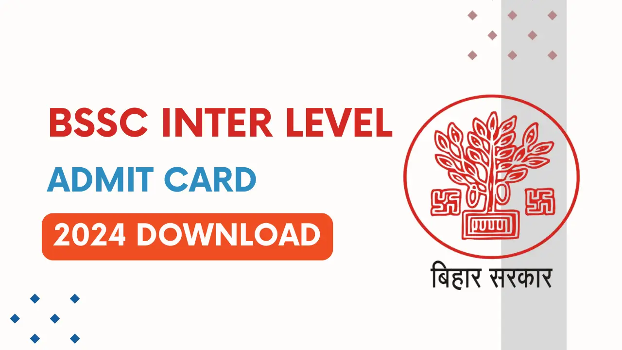 BSSC Inter Level Admit Card 2024