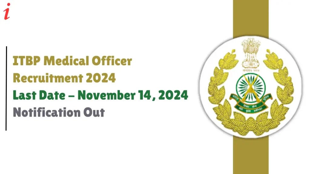 ITBP Medical Officer Recruitment 2024