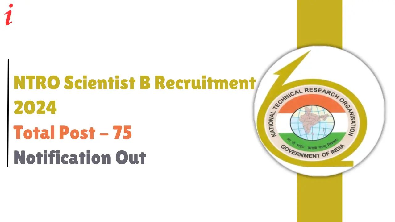 NTRO Scientist B Recruitment 2024