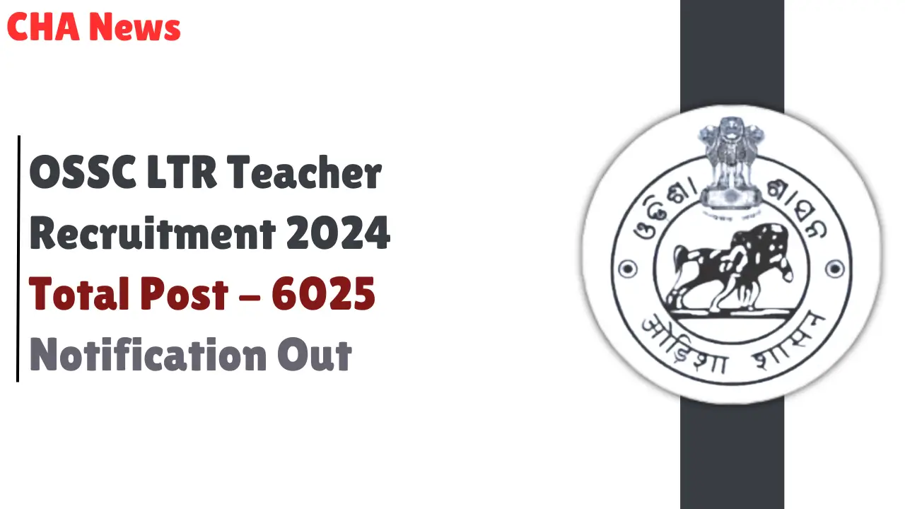 OSSC LTR Teacher Recruitment 2024