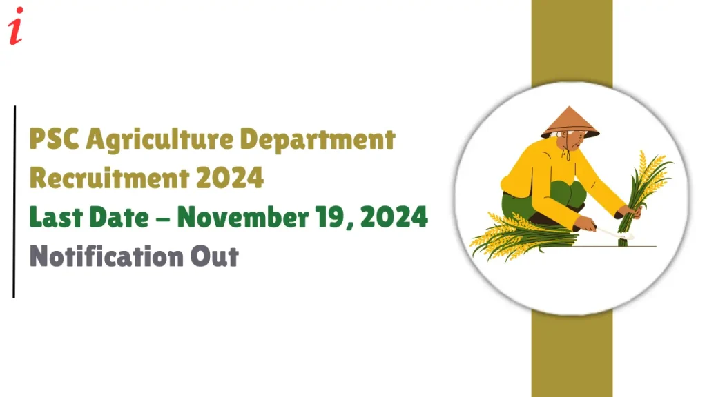 PSC Agriculture Department Recruitment 2024